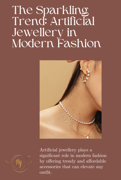 Artificial jewellery plays a significant role in modern fashion by offering trendy and affordable accessories that can elevate any outfit. (1)